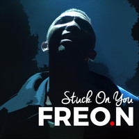 Freon - Stuck on You