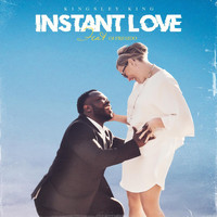 Kingsley King - Instant Love (feat. OJ Presido)