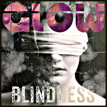 Glow - Blindness