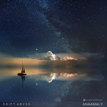 Anaamaly - Drift Abyss