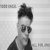 Todd Engel - All for One