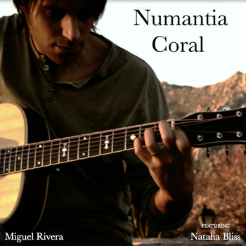 Miguel Rivera & Natalia Bliss - Numantia Coral