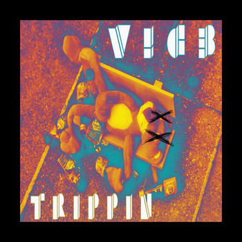 V!c3 - Trippin (Explicit)
