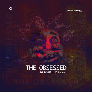 Dj Pausas - The Obsessed (feat. DJ Ivan90)