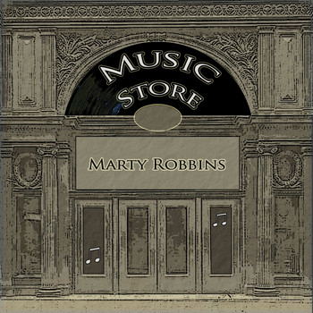 Marty Robbins - Music Store