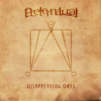 Preternatural - Disappearing Days