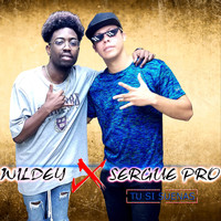 Sergue Pro - Tú Si Suenas (feat. Wildey)