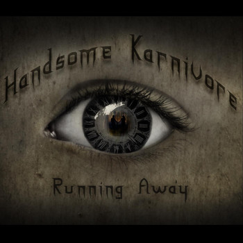 Handsome Karnivore - Running Away