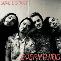 Love District - Everything