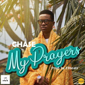 Chase - My Prayers