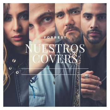Forrest - Nuestros Covers