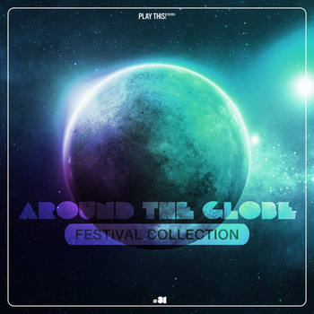 Various Artists - Around The Globe - Festival Collection #31