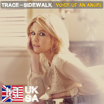 Trace the Sidewalk - Voice of an Angel