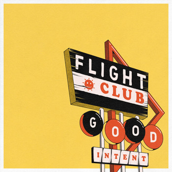 Flight Club - Good Intent