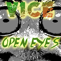 Vice - Open Eyes