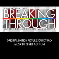 Denise Gentilini - Breaking Through (Original Soundtrack)