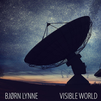 Bjørn Lynne - Visible World