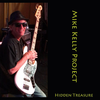 Mike Kelly Project - Hidden Treasure