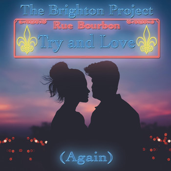 The Brighton Project - Try and Love (Again)