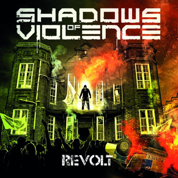Shadows of Violence - Revolt