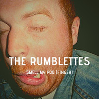 The Rumblettes - Smell My Poo (Finger)