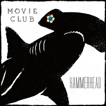 Movie Club - Hammerhead