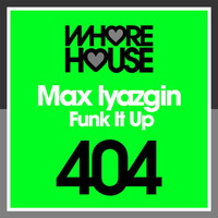 Max Lyazgin - Funk It Up