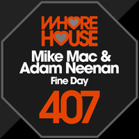 Mike Mac, Adam Neenan - Fine Day