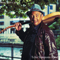 Tcha Simmons - Blues, Soul N' Jazzy (Tcha Simmons & Band)