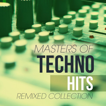 Various Artists - Masters Of Techno Hits Remixed Collection