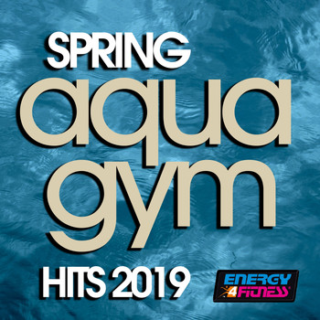 Various Artists - Spring Aqua Gym Hits 2019