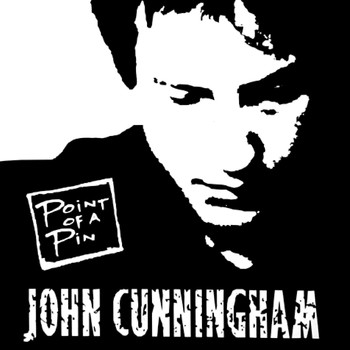 John Cunningham - Point of a Pin