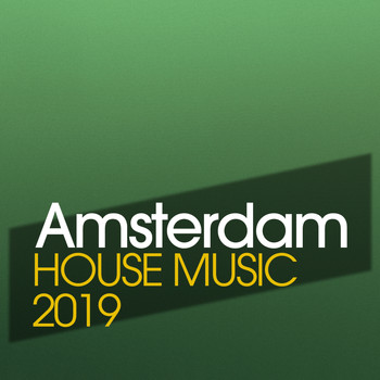 Various Artists - Amsterdam House Music 2019