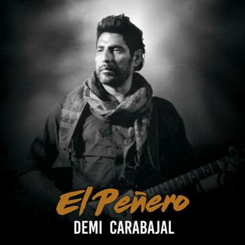 Demi Carabajal - El Peñero