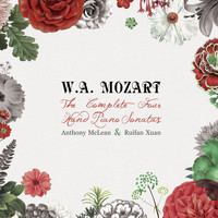Anthony McLean & Ruifan Xuan - Mozart - The Complete Four-Hand Piano Sonatas