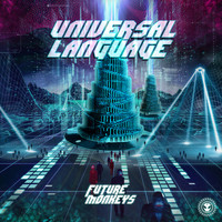 Future Monkeys - Universal Language