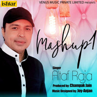 Altaf Raja - Tum To Thehre Pardesi (Mashup 1)