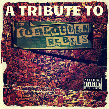 Various Artists - A Tribute to the Forgotten Rebels, Vol. 2 (Explicit)