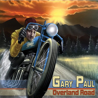 Gary Paul - Overland Road