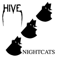 Hive - Night Cats (Explicit)