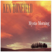 Ken Bonfield - Mystic Morning