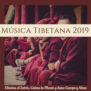 Budismo Zen Academia - Música Tibetana 2019 - Elimina el Estrés, Calma la Mente y Sana Cuerpo y Alma