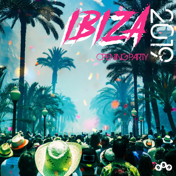 Various Artists - IBIZA Opening Party 2019