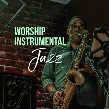 The Jazz Messengers - Worship Instrumental Jazz