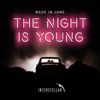 Made In June - The Night Is Young