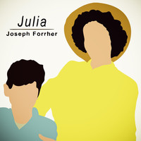 Joseph Forrher - Julia