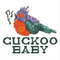 Cuckoo Baby - Cuckoo Baby