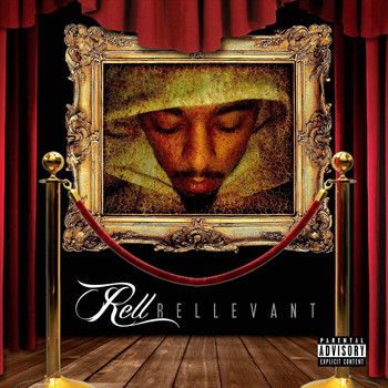 Rell - Rellavant (Explicit)