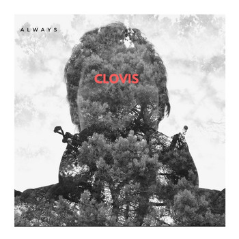 Clovis - Always