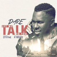 Dare - Let Me Talk to You (feat. D'vyne)